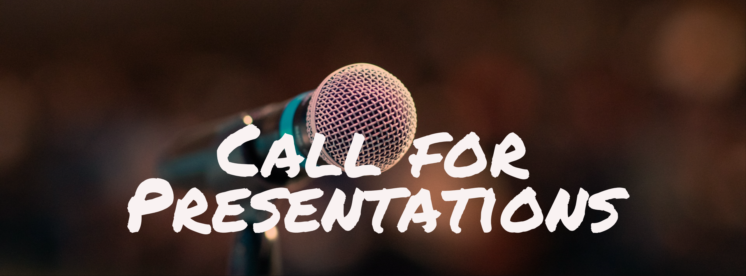 Call for Presentations